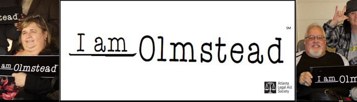 On the left and right side are photos of older African American and white men and women holding signs that say: I Am Olmstead. In the center of the logo is black text reading, "I am Olmstead" against a white background.