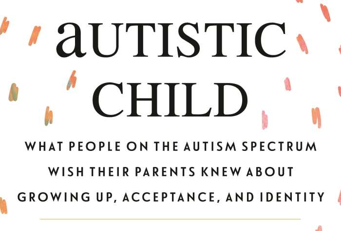 White background with orbiting multi-color-speckled brushstrokes. Title (in bolded black text): “Sincerely, Your Autistic Child: What People on the Autism Spectrum Wish Their Parents Knew About Growing Up, Acceptance, and Identity." Below it, in gold: "Winner of the Autism Society of America's Outstanding Literary Work of the Year." Below it: "Edited by Emily Paige Ballou, Sharon daVanport, and Morénike Giwa Onaiwu"