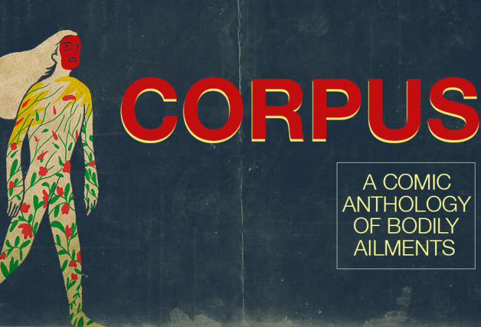 This image features a dark blue background with a lone figure in the center. The figure is an anthropomorphic character with sketched flowers filling up the space of its body, and a red face. Bold text reads: CORPUS: A Comic Anthology of Bodily Ailments. By artist Mark Wang.